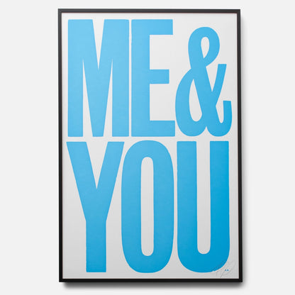 You & Me/Me & You Signed Print