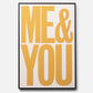 You & Me/Me & You Signed Print